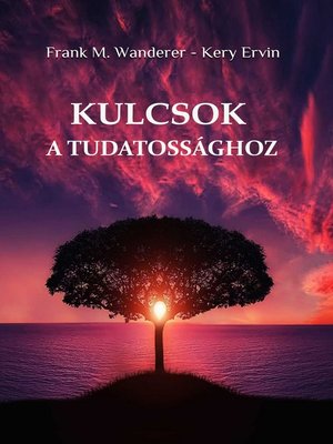cover image of Kulcsok a tudatossághoz